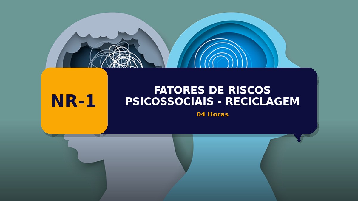 NR 01 - FATORES DE RISCOS PSICOSSOCIAIS - RECICLAGEM