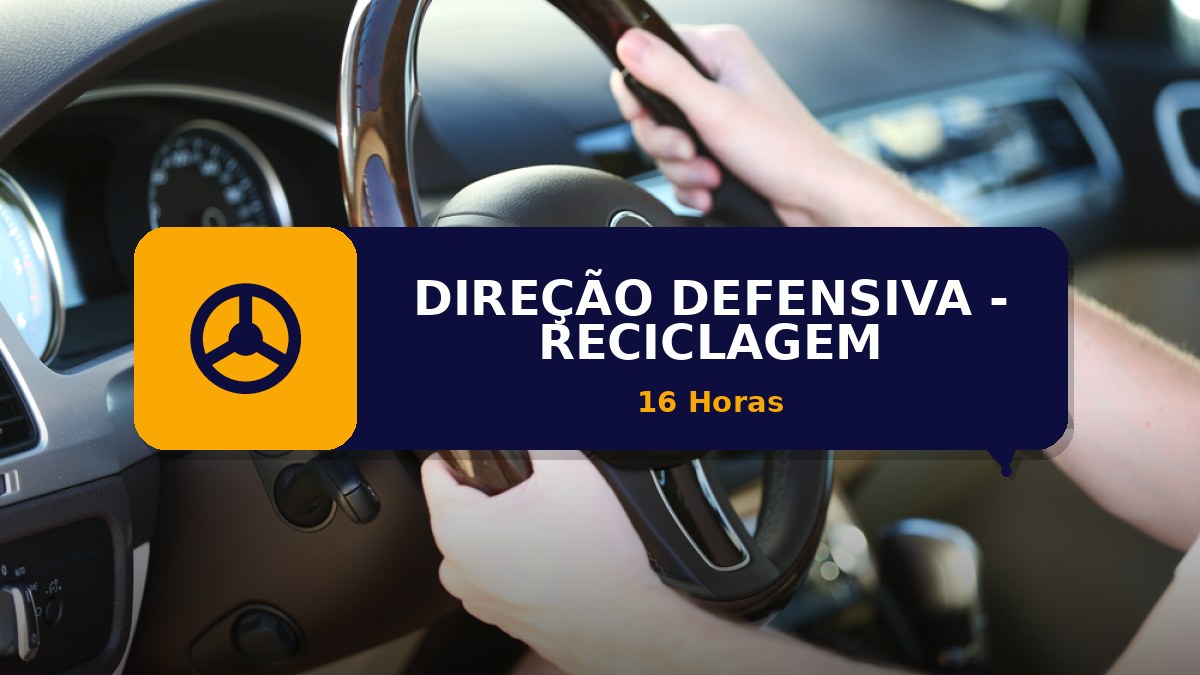 DIREÇÃO DEFENSIVA - RECICLAGEM
