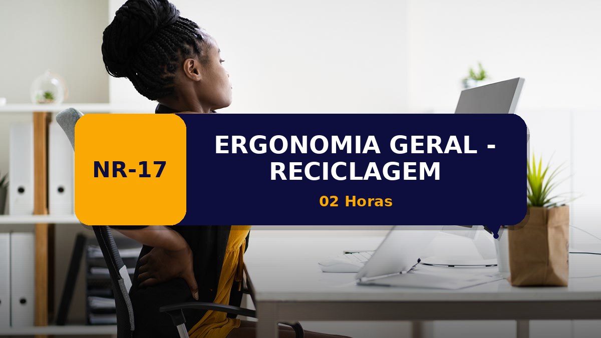 NR 17 - ERGONOMIA GERAL - RECICLAGEM
