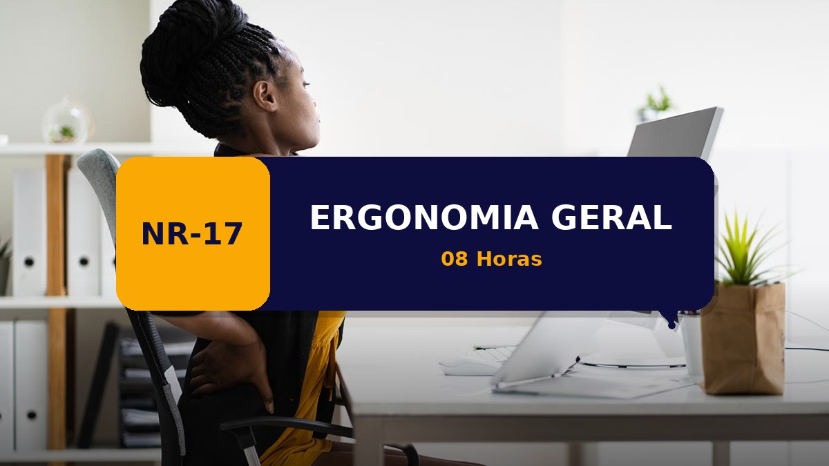 NR 17 - ERGONOMIA GERAL
