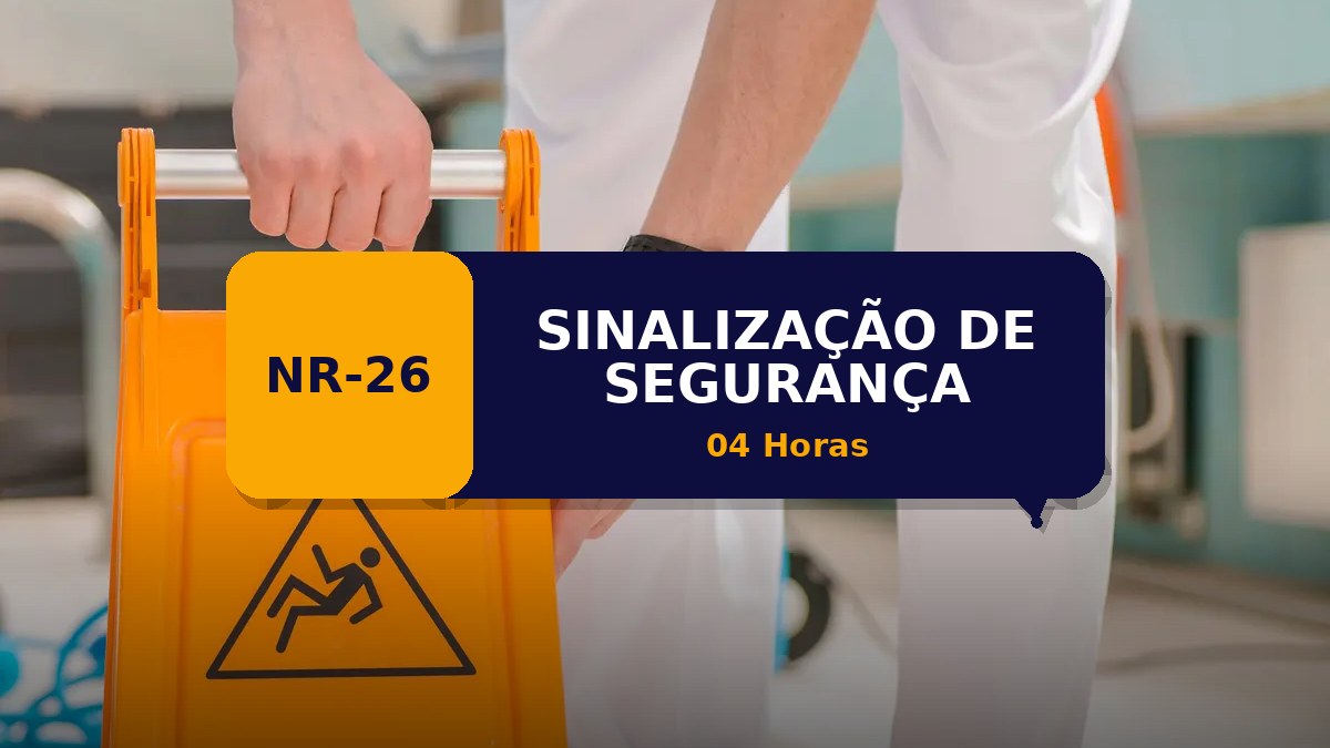 NR 26 - SINALIZAÇÃO DE SEGURANÇA