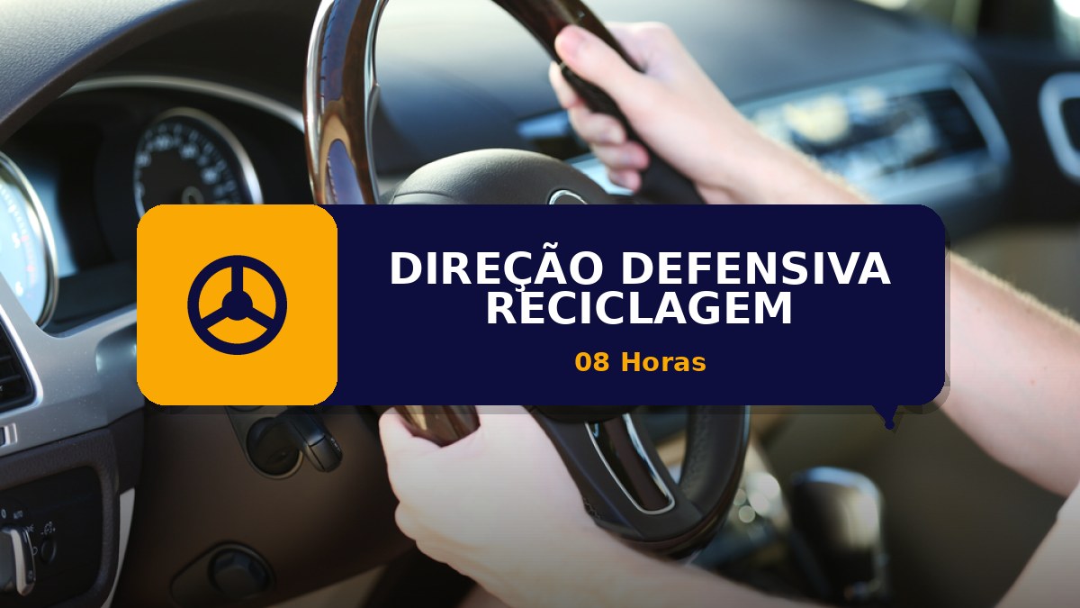 DIREÇÃO DEFENSIVA - RECICLAGEM
