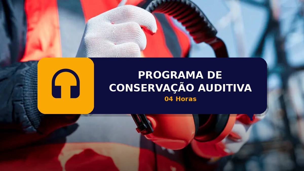 PCA - PROGRAMA DE CONSERVAÇÃO AUDITIVA