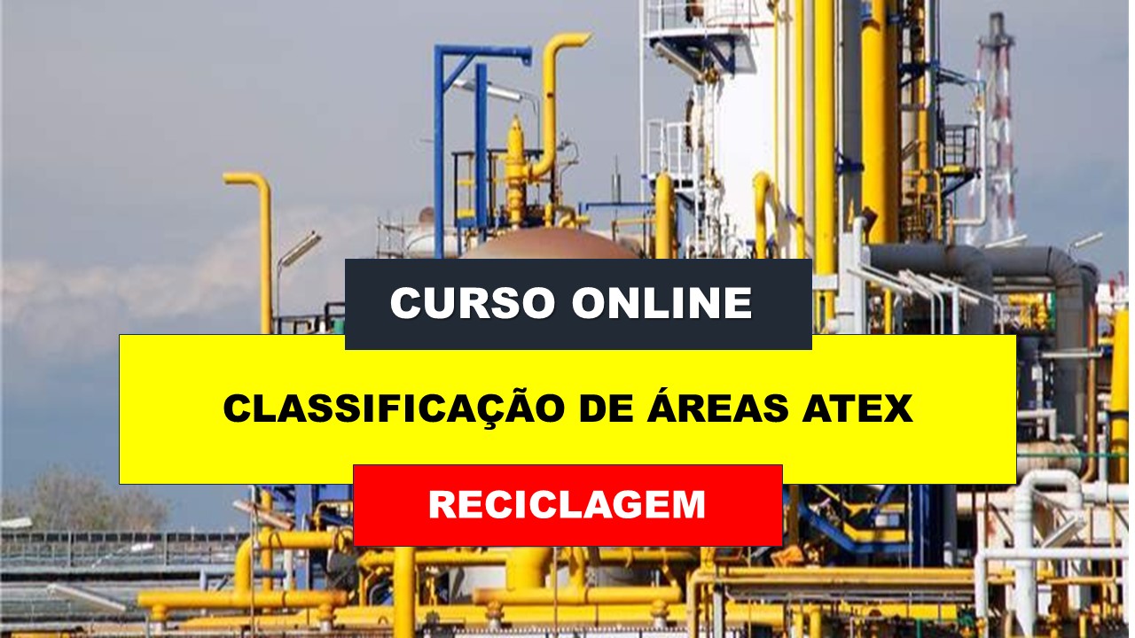 ATEX - CLASSIFICAÇÃO DE ÁREAS COM ATMOSFERAS EXPLOSIVAS - RECICLAGEM