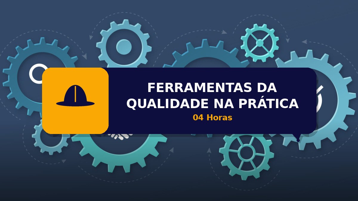 Ferramentas da Qualidade na Prática