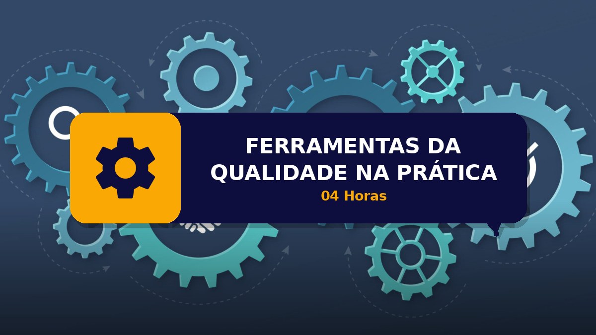 FERRAMENTAS DA QUALIDADE NA PRÁTICA
